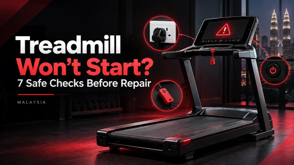 Treadmill Won’t Start_ Malaysia Troubleshooting Guide